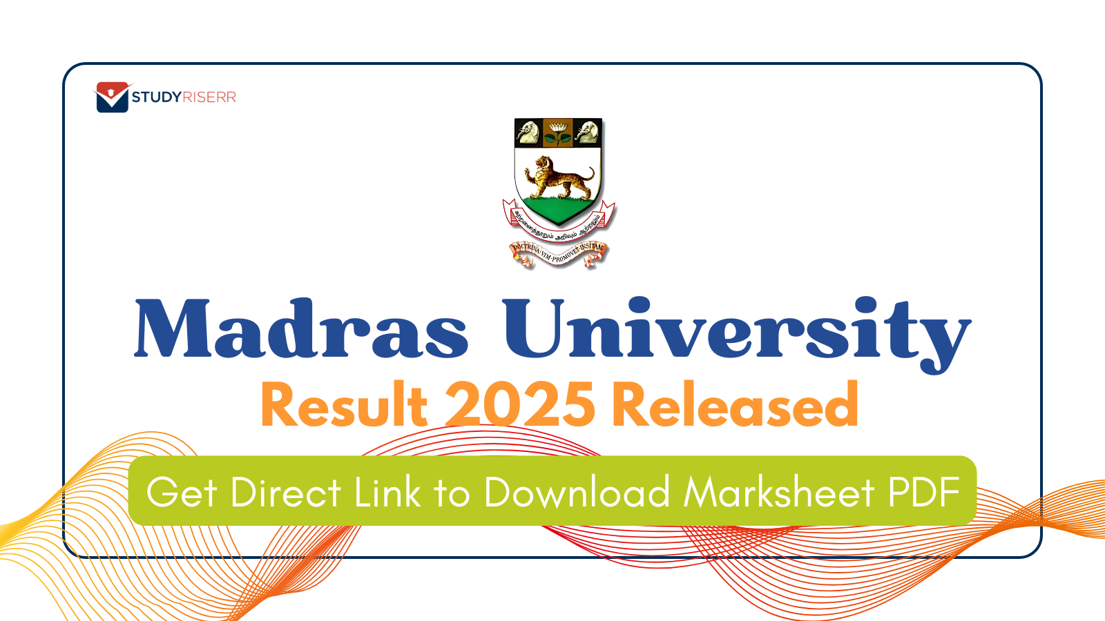 Madras University Result 2025 Released; Get Direct Link to Download Marksheet PDF